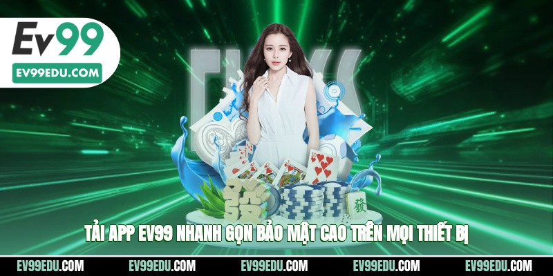 Tải app ev99